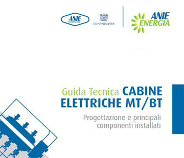 Cabine di trasformazione mt bt: Anie Energia pubblica la nuova guida per la progettazione